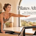 Pilates After 40: How Women Can Build Strength, Balance and Mobility for the Years Ahead