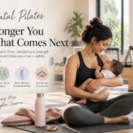 Postnatal Pilates: What Women Should Know About Core, Pelvic Floor & Returning to Exercise